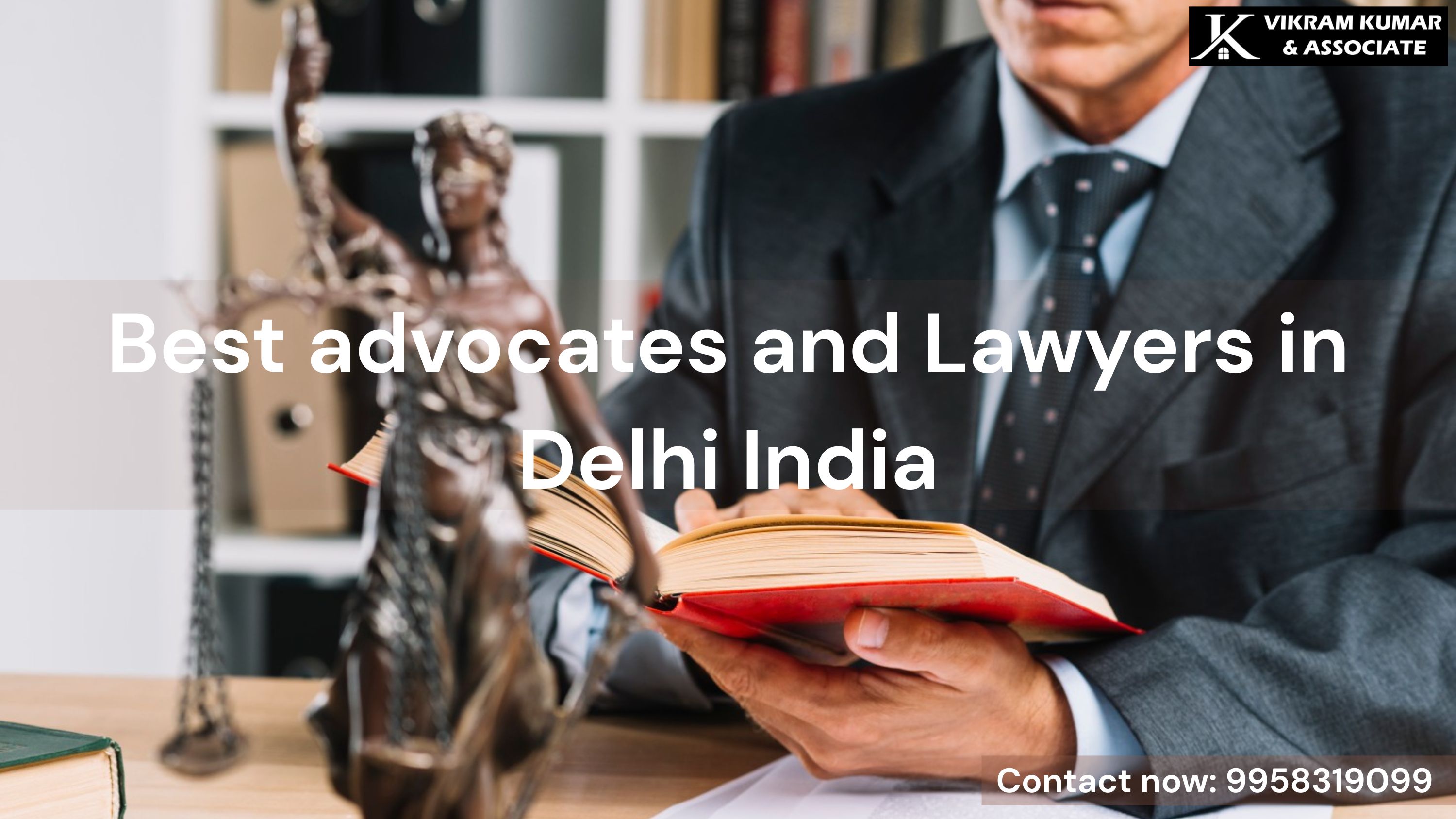 Best advocates and Lawyers in Delhi India